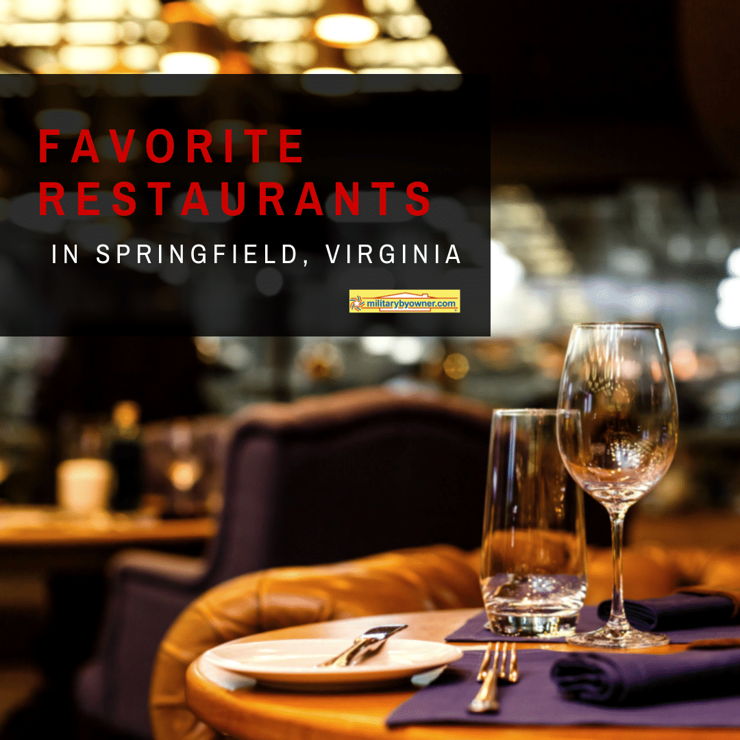 Favorite Restaurants in Springfield, Virginia 