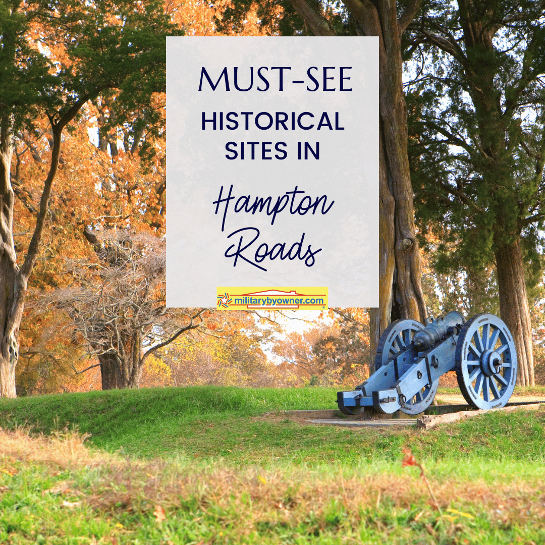 Must-See Historical Sites in Hampton Roads