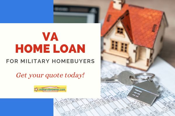 photo of home, keys, and paperwork overlaid with text VA home loan for military homebuyers